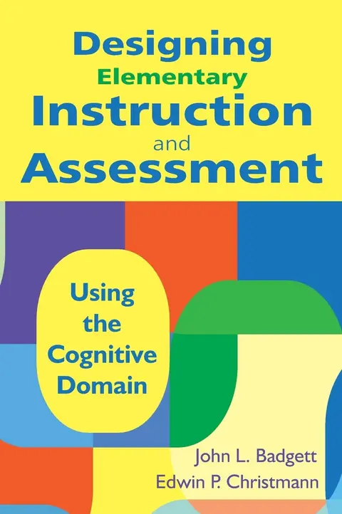 Cover of Designing Elementary Instruction and Assessment