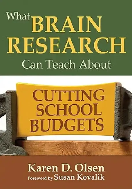 Cover of What Brain Research Can Teach About Cutting School Budgets