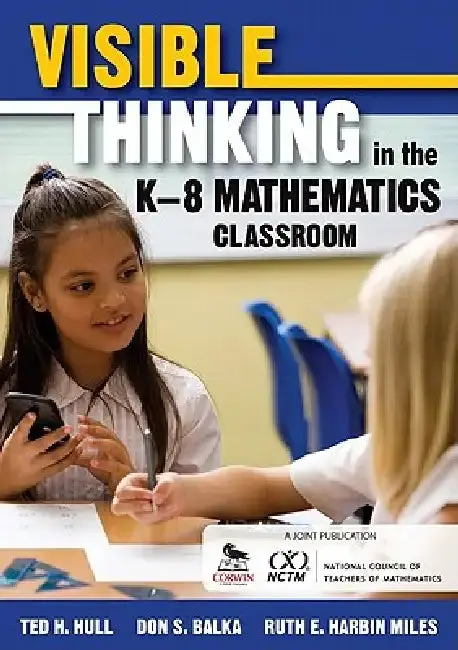 Cover of Visible Thinking in the K-8 Mathematics Classroom