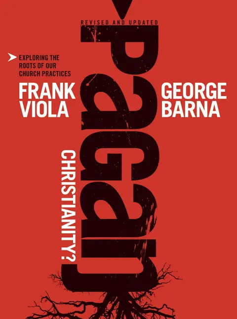 Cover of Pagan Christianity