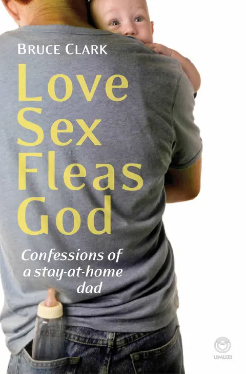 Cover of Love, Sex, Fleas, God