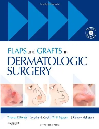 Cover of Flaps and Grafts in Dermatologic Surgery