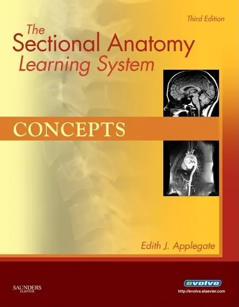 Cover of The Sectional Anatomy Learning System Concepts and Applications 2 Vol Set 3Ed
