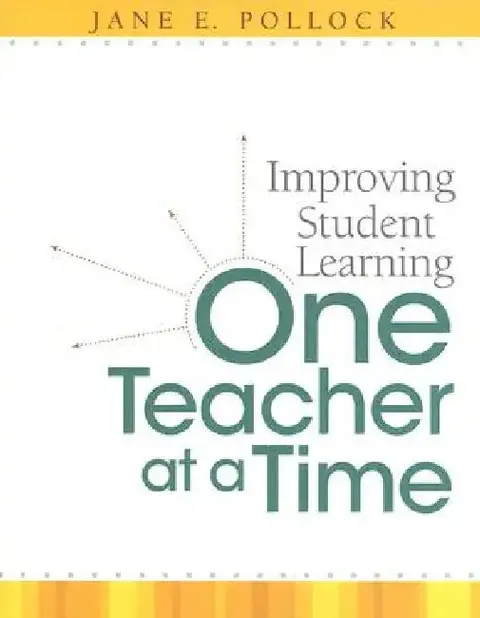 Cover of Improving Student Learning One Teacher at a Time