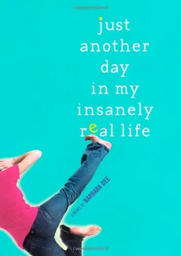 Cover of Just Another Day in My Insanely Real Life