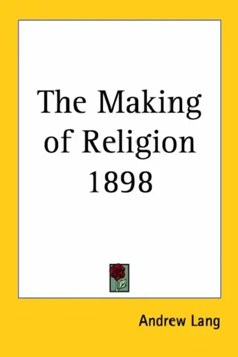 Cover of The Making of Religion 1898