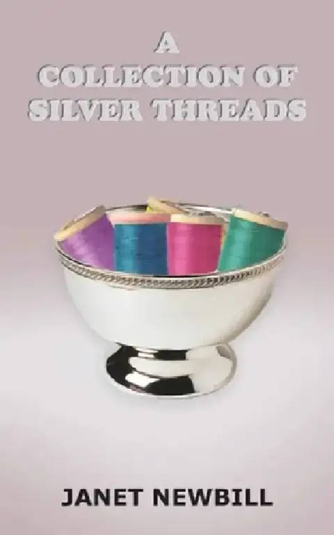 Cover of A Collection of Silver Threads