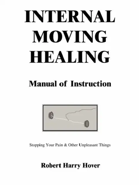 Cover of Internal Moving Healing Manual of Instruction