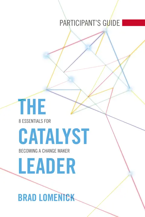Cover of The Catalyst Leader Participant's Guide
