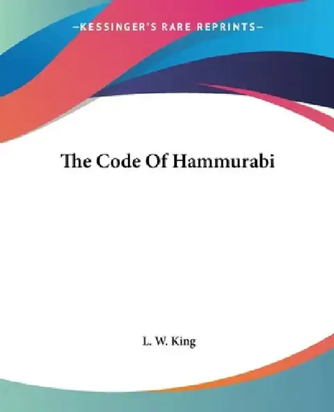 Cover of The Code Of Hammurabi