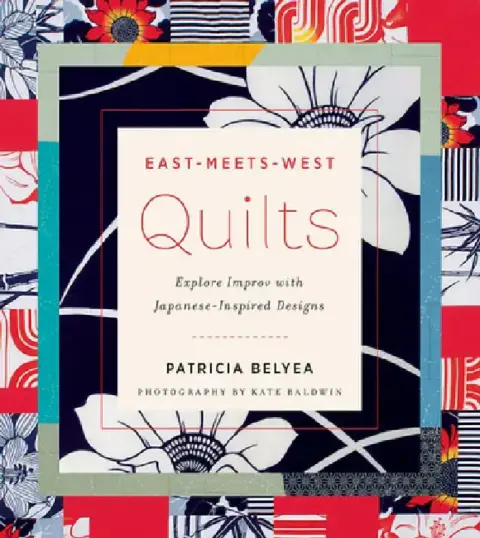 Cover of East-Meets-West Quilts