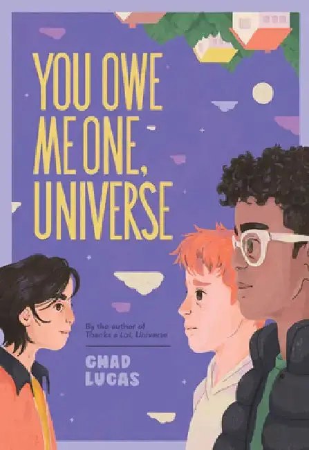 Cover of You Owe Me One, Universe (Thanks a Lot, Universe #2)