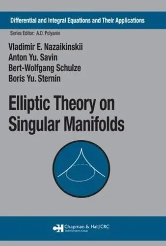 Cover of Elliptic Theory on Singular Manifolds