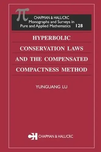 Cover of Hyperbolic Conservation Laws and the Compensated Compactness Method