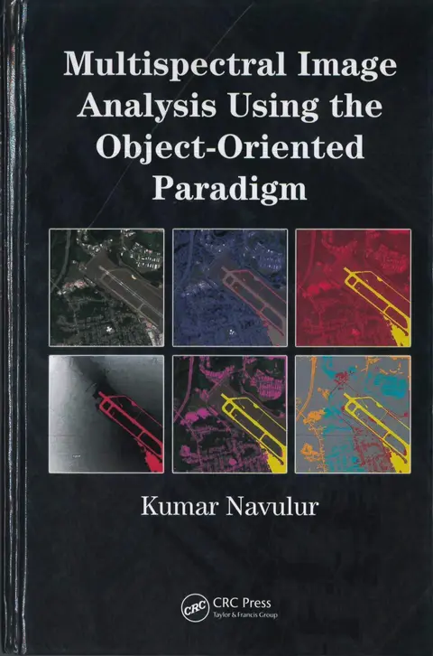 Cover of Multispectral Image Analysis Using the Object-Oriented Paradigm