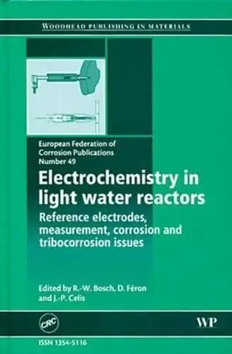Cover of Electrochemistry in Light Water Reactors