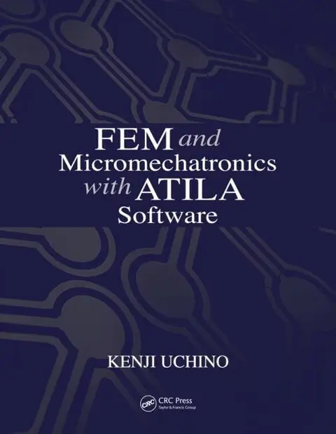Cover of FEM and Micromechatronics with ATILA Software