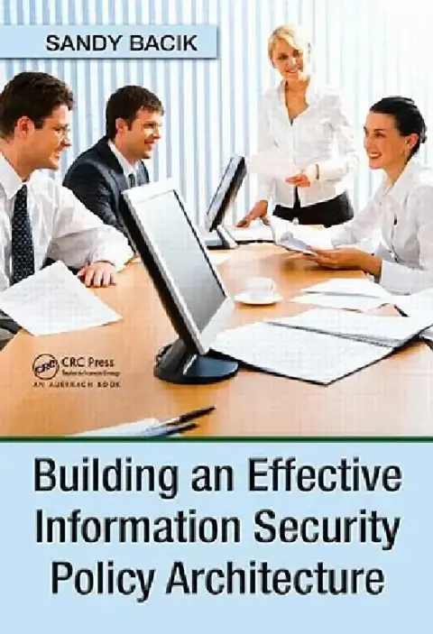 Cover of Building an Effective Information Security Policy Architecture