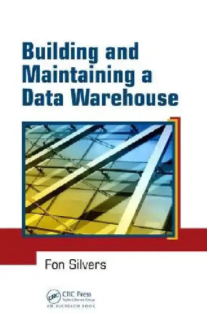 Cover of Building and Maintaining a Data Warehouse