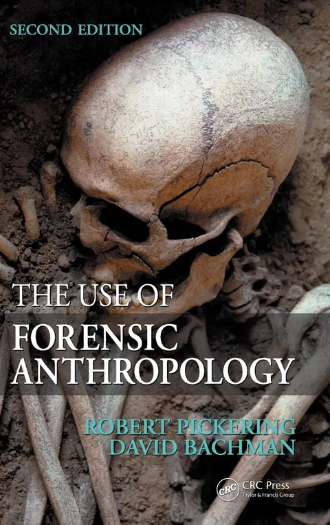 Cover of The Use of Forensic Anthropology