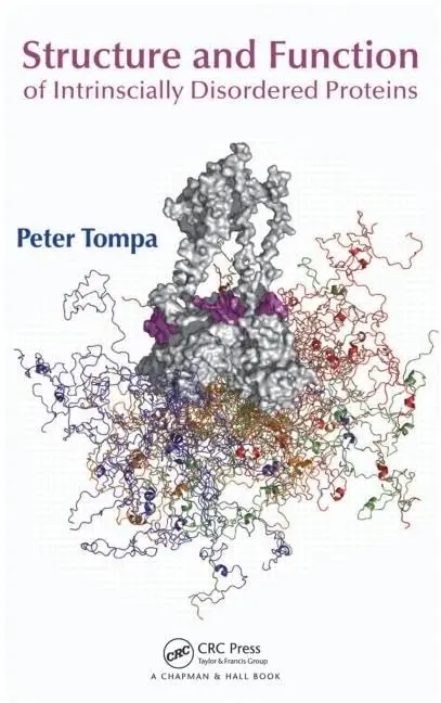 Cover of Structure and Function of Intrinsically Disordered Proteins