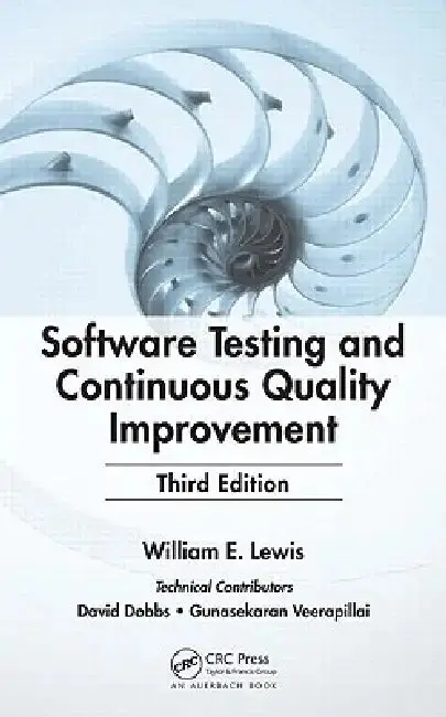 Cover of Software Testing and Continuous Quality Improvement [With CDROM]