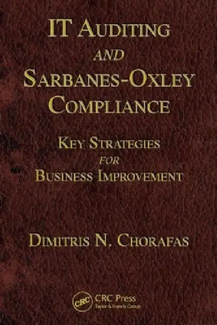 Cover of It Auditing and Sarbanes-Oxley Compliance