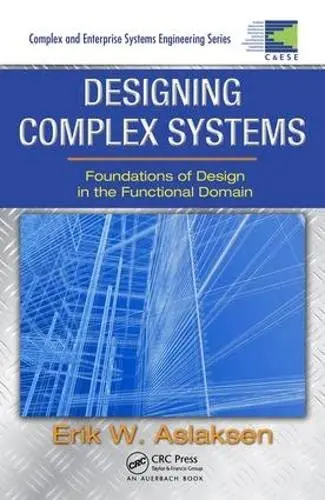 Cover of Designing Complex Systems