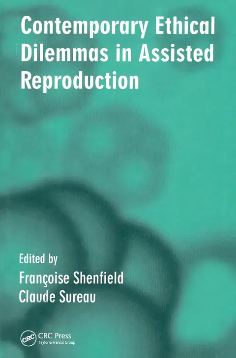 Cover of Contemporary Ethical Dilemmas in Assisted Reproduction