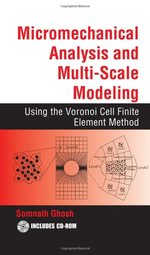 Cover of Micromechanical Analysis and Multi-Scale Modeling Using the Voronoi Cell Finite Element Method