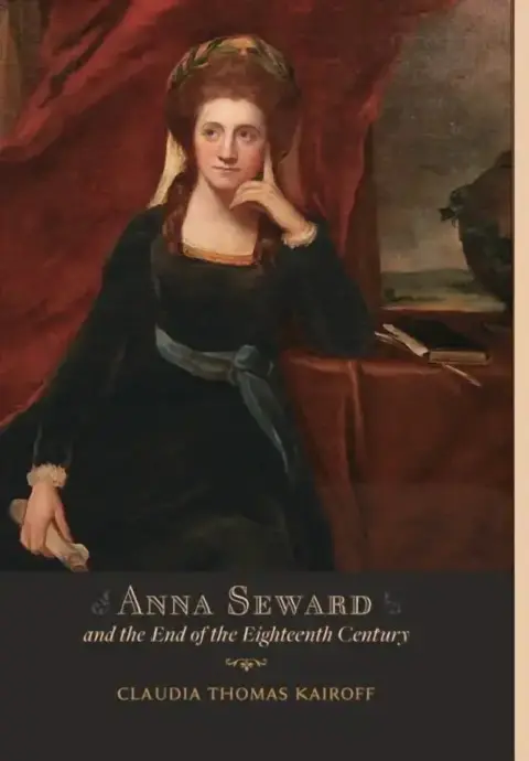 Cover of Anna Seward and the End of the Eighteenth Century