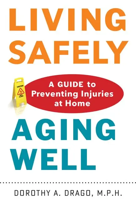 Cover of Living Safely, Aging Well