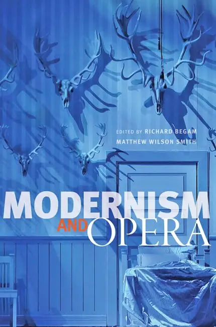 Cover of Modernism and Opera