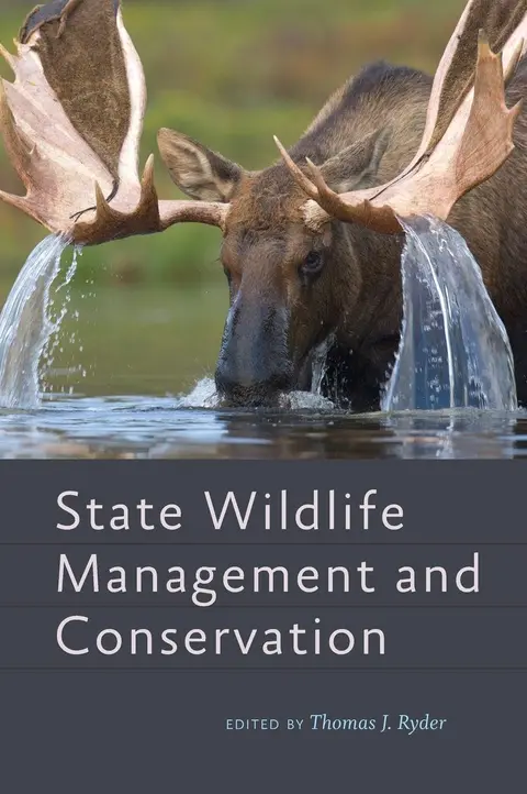 Cover of State Wildlife Management and Conservation