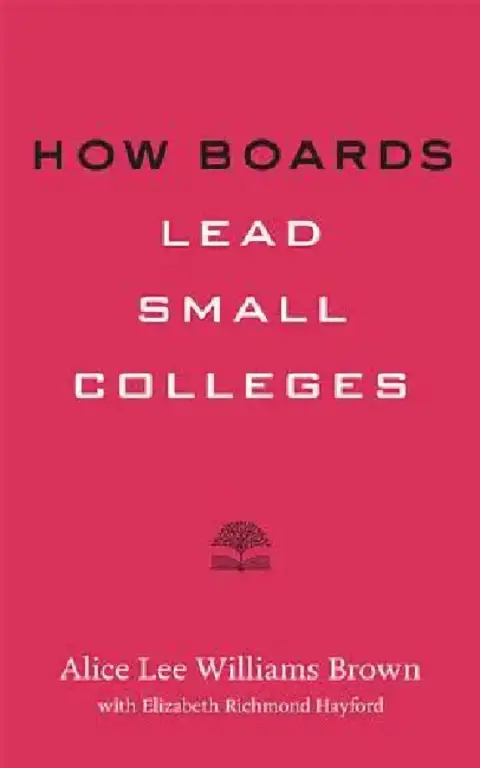 Cover of How Boards Lead Small Colleges