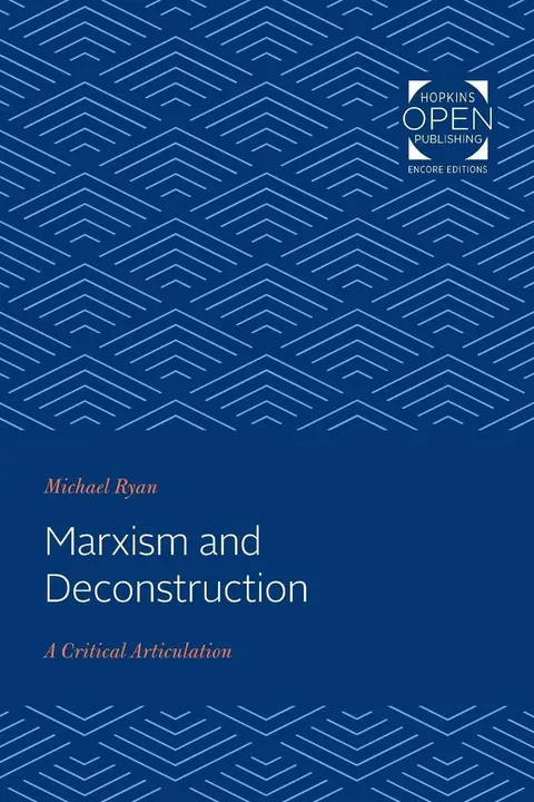 Cover of Marxism and Deconstruction – A Critical Articulation