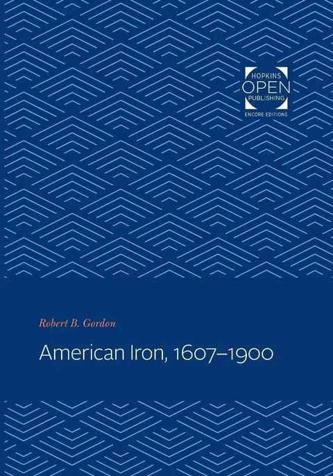 Cover of American Iron 1607-1900