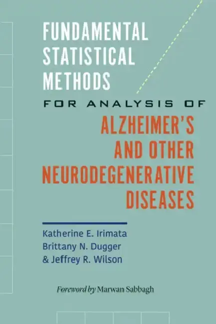 Cover of Fundamental Statistical Methods for Analysis of Alzheimer's and Other Neurodegenerative Diseases