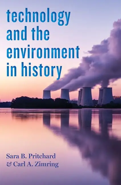 Cover of Technology and the Environment in History