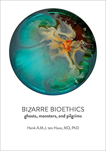 Cover of Bizarre Bioethics