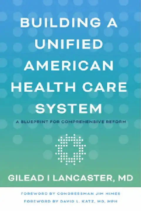 Cover of Building a Unified American Health Care System