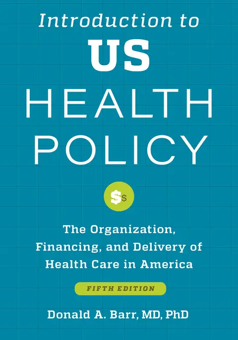 Cover of Introduction to US Health Policy
