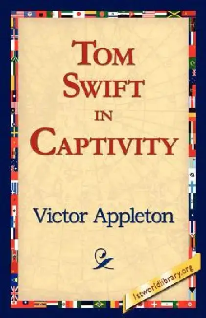 Cover of Tom Swift in Captivity