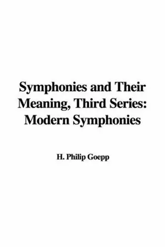 Cover of Symphonies and Their Meaning