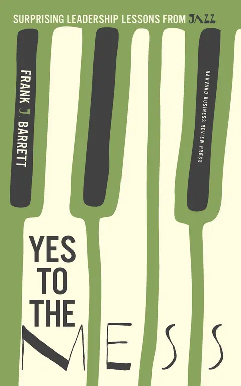 Cover of Yes to the Mess