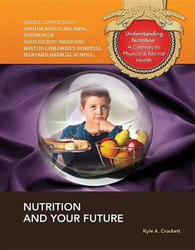 Cover of Nutrition and Your Future