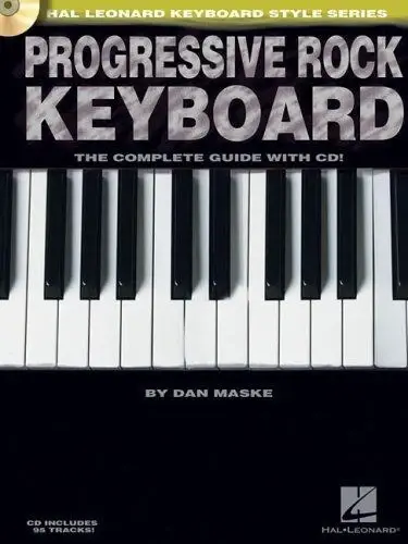 Cover of Progressive Rock Keyboard the Complete Guide with Online Audio! [With CD]