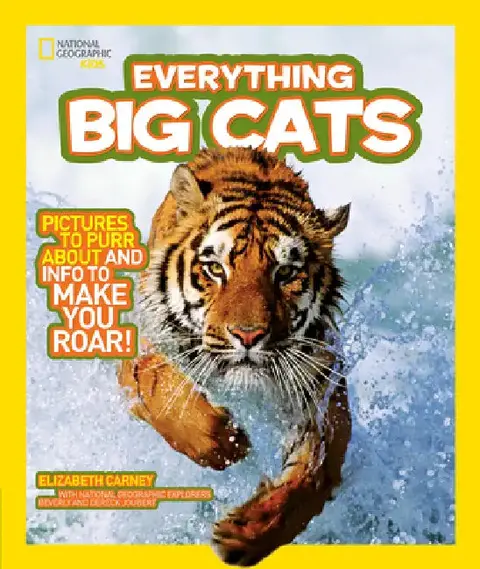 Cover of National Geographic Kids Everything Big Cats