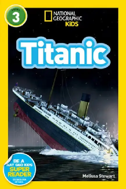 Cover of Titanic (National Geographic Kids Readers, Level 3)