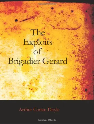 Cover of The Exploits of Brigadier Gerard